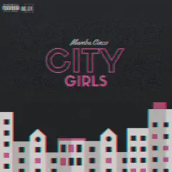 City Girls - Single by Mamba Cinco album reviews, ratings, credits
