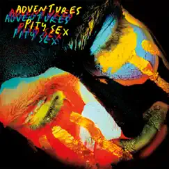Adventures & Pity Sex (Split Version) - EP by Adventures & Pity Sex album reviews, ratings, credits