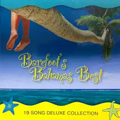 Barefoot's Bahamas Best by The Barefoot Man album reviews, ratings, credits