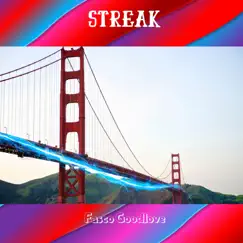 Streak - Single by Fasco Goodlove album reviews, ratings, credits
