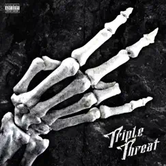 Triple Threat by Triple Threat, Blaze Ya Dead Homie & Twiztid album reviews, ratings, credits