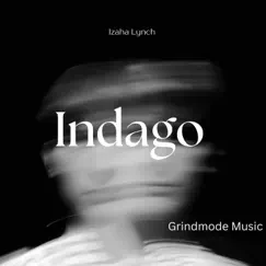 Indago - Single by Izaha Lynch album reviews, ratings, credits