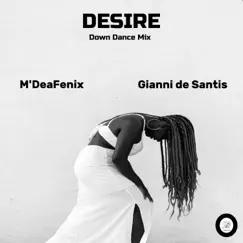 Desire (Down Dance Mix) - Single by Gianni De Santis album reviews, ratings, credits