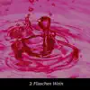 2 Flaschen Wein - Single album lyrics, reviews, download