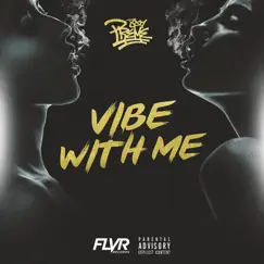 Vibe With Me Song Lyrics