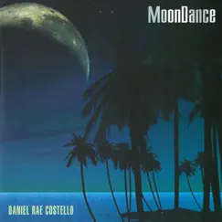 MoonDance by Daniel Rae Costello album reviews, ratings, credits