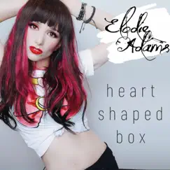 Heart Shaped Box - Single by Elodie Adams album reviews, ratings, credits