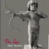 The Love (feat. Travisty) - Single album lyrics, reviews, download