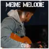 Meine Melodie - Single album lyrics, reviews, download