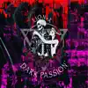 Dark Passion - EP album lyrics, reviews, download