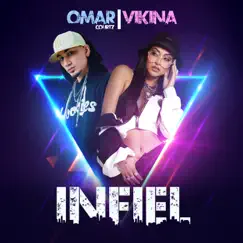 Infiel - Single by Vikina & Omar Courtz album reviews, ratings, credits