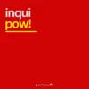 Pow! - EP album lyrics, reviews, download