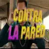 Contra la Pared - Single album lyrics, reviews, download