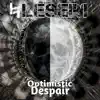 Optimistic Despair (feat. James Ziegelmueller & Daniel Giaccio) - Single album lyrics, reviews, download