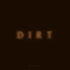 Dirt - EP by MLLLZ album reviews, ratings, credits