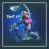Time Up - Single album lyrics, reviews, download