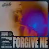 Forgive Me album lyrics, reviews, download