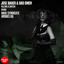 Killing a Snitch - EP by Jose Baher & Bad Omen album reviews, ratings, credits