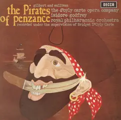 Gilbert & Sullivan: The Pirates of Penzance by Isidore Godfrey, Royal Philharmonic Orchestra & The D'Oyly Carte Opera Company album reviews, ratings, credits