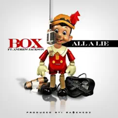 All a Lie (feat. Andrew Jackson) - Single by Boxley album reviews, ratings, credits