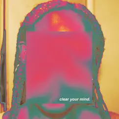 Clear your mind. (Remastered) - Single by April222 album reviews, ratings, credits