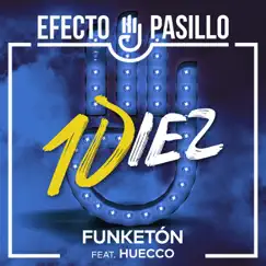 Funketón (feat. Huecco) - Single by Efecto Pasillo album reviews, ratings, credits