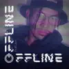 Offline - Single album lyrics, reviews, download