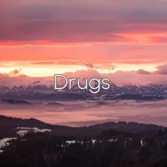 Drugs Song Lyrics