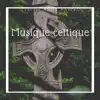 Musique celtique irlandaises album lyrics, reviews, download