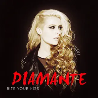 Download Bite Your Kiss DIAMANTE MP3