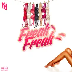 Freak Freak - Single by King Dillon album reviews, ratings, credits