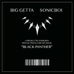 Black Panther (feat. Big Getta) - Single by SonicBoi album reviews, ratings, credits