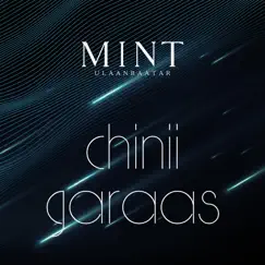 Chinii Garaas - Single (feat. Otgoo) - Single by MINT Ulaanbaatar album reviews, ratings, credits