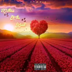 Matters of the Heart - EP by C.T.M Dash album reviews, ratings, credits