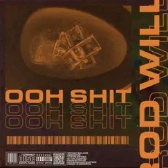 Ooh Shit Song Lyrics