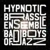 BAD BOYS OF JAZZ album lyrics, reviews, download