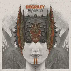 Reveries by Degraey album reviews, ratings, credits