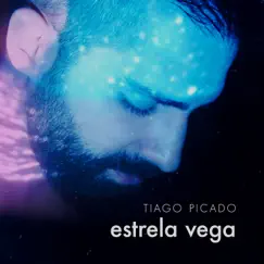 Estrela Vega - Single by Tiago Picado album reviews, ratings, credits