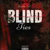 Blind Ties (feat. JAB & BHG Kenzo) - Single album lyrics, reviews, download