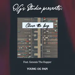 Chase the Bag (feat. Genesis the Rapper) - Single by YOUNG OG PAPI album reviews, ratings, credits