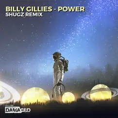 Power (Shugz Remix) - Single by Billy Gillies album reviews, ratings, credits