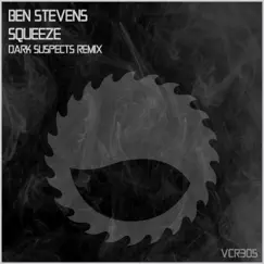 Squeeze (Dark Suspects Remix) - Single by Ben Stevens album reviews, ratings, credits