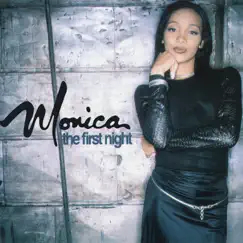 The First Night EP by Monica album reviews, ratings, credits