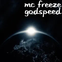 Godspeed - EP by MC Freeze album reviews, ratings, credits