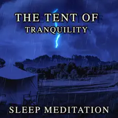 The Tent of Tranquility Sleep Meditation by Christian Thomas album reviews, ratings, credits