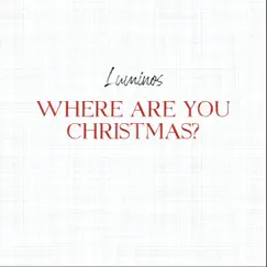Where Are You Christmas? Song Lyrics