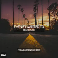 Even If I Wanted To (feat. MAJRO) Song Lyrics