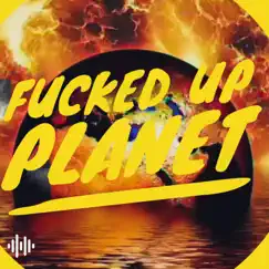 F****d Up Planet - Single by Sound Syndrome album reviews, ratings, credits