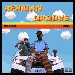 African Groove - EP by KQ Beatz & Teebee album reviews, ratings, credits