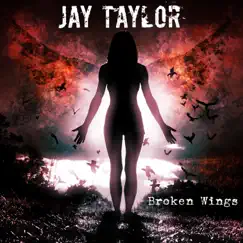 Broken Wings - Single by Jay Taylor album reviews, ratings, credits